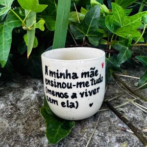 Copo Café Grés | A minha mãe ensinou-me tudo