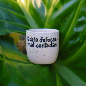 Copo Café Grés | Odeio fofocas... mal contadas
